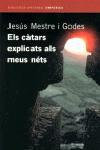 CATARS EXPLICATS ALS MEUS NETS | 9788497870269 | MESTRE GODES