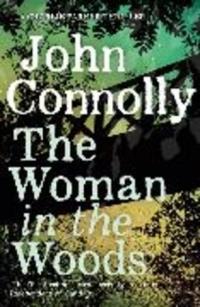 THE WOMAN IN THE WOODS | 9781473641938 | CONNOLLY, JOHN