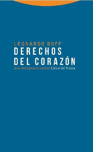 DERECHOS DEL CORAZON | 9788498796070 | BOFF, LEONARDO
