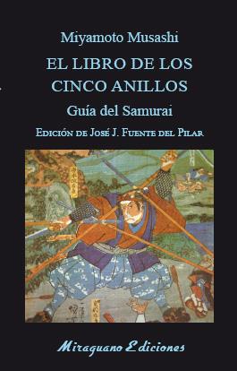 EL LIBRO DE LOS CINCO ANILLOS. GUÍA DEL SAMURAI | 9788478135042 | MUSASHI, MIYAMOTO