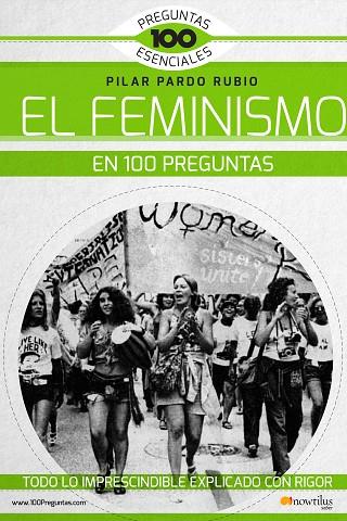 EL FEMINISMO EN 100 PREGUNTAS | 9788499678269 | PARDO RUBIO, PILAR