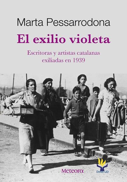 EL EXILIO VIOLETA | 9788492874286 | PESSARRODONA, MARTA