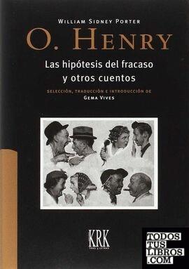 LAS HIPÓTESIS DEL FRACASO Y OTROS CUENTOS | 9788483675762 | HENRY, O./SIDNEY PORTER, WILLIAM