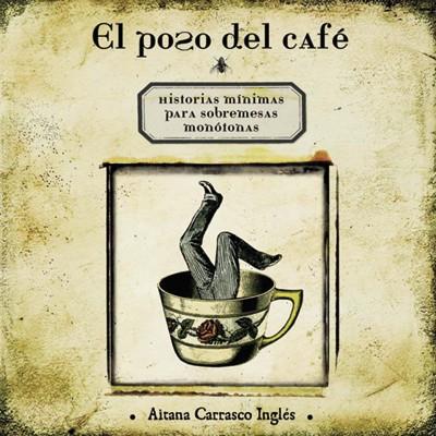 EL POZO DEL CAFE | 9788496388642 | INGLES