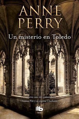 UN MISTERIO EN TOLEDO (INSPECTOR THOMAS PITT 30) | 9788490704349 | ANNE PERRY