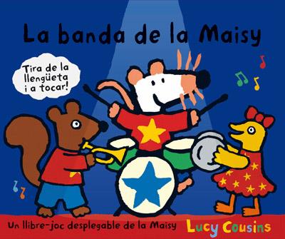 LA BANDA DE MAISY | 9788484882534 | COUSINS , LUCY