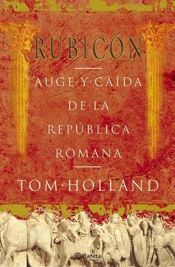 AUGE Y CAIDA REPUBLICA ROMANA | 9788408057093 | RUBICON