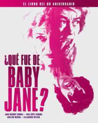 ¿QUE FUE DE BABY JANE? | 9788418181504 | CORRAL, JUAN MANUEL/LOPEZ VARONA, LUIS/MEDINA, GUILLEM /MELE