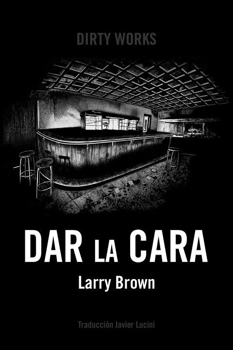 DAR LA CARA | 9788494775031 | BROWN,LARRY