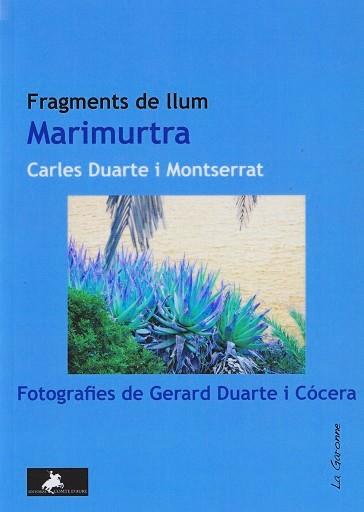 FRAGMENTS DE LLUM. MARIMURTRA | 9788412797558 | DUARTE I MONTSERRAT, GERARD