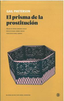 EL PRISMA DE LA PROSTITUCIÓN | 9788419160416 | PHETERSON, GAIL