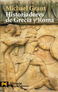 HISTORIADORES DE GRECIA Y ROMA | 9788420656069 | GRANT, MICHAEL
