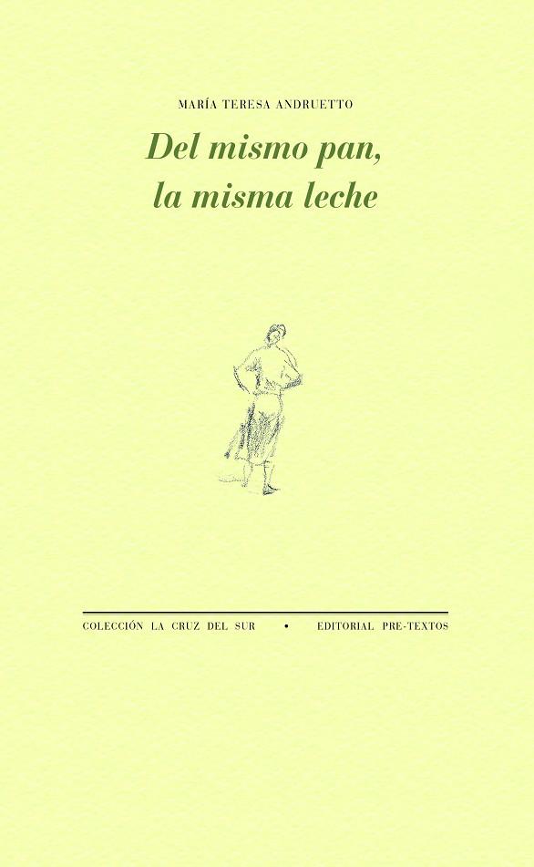 DEL MISMO PAN, LA MISMA LECHE | 9788419633361 | ANDRUETTO, MARÍA TERESA