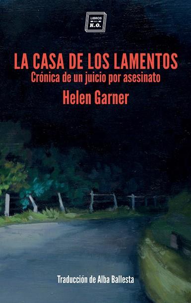 CASA DE LOS LAMENTOS,LA | 9788416001965 | GARNER,HELEN