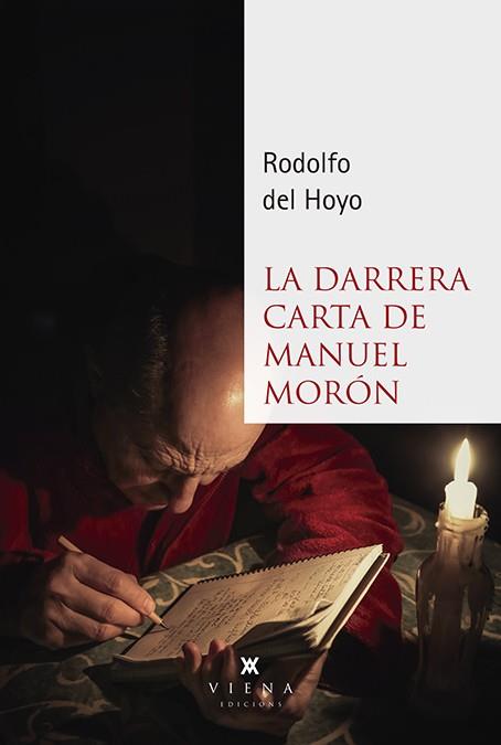 LA DARRERA CARTA DE MANUEL MORÓN | 9788494990687 | DEL HOYO ALFARO, RODOLFO