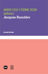 JACQUES RANCIèRE | 9788415917342 | FJELD, ANDERS/TASSIN, ÉTIENNE