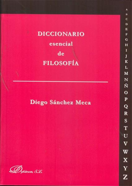 DICCIONARIO ESENCIAL DE FILOSOFÍA | 9788490311530 | SÁNCHEZ MECA, DIEGO