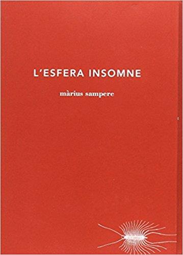 L'ESFERA INSOMNE | 9788494329494 | SAMPERE, MÀRIUS