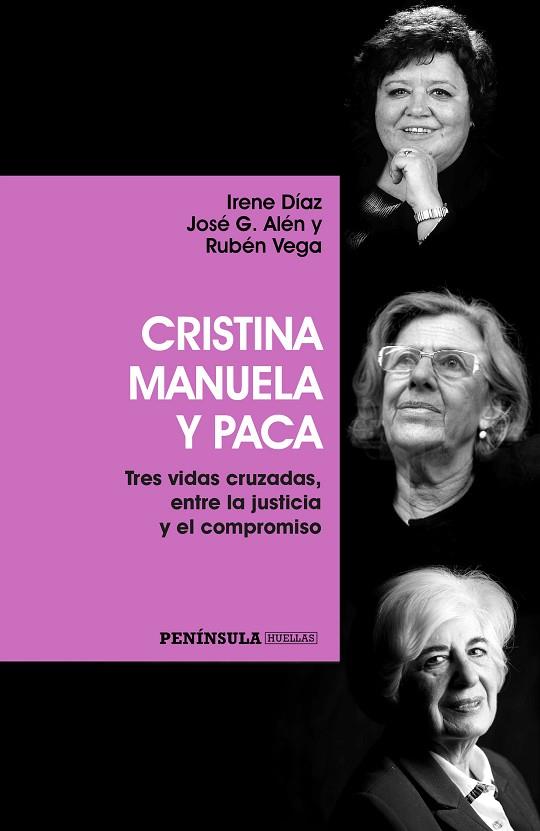 CRISTINA, MANUELA Y PACA | 9788499425603 | JOSÉ G. ALÉN/IRENE DÍAZ/RUBÉN VEGA