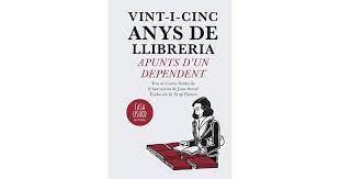 VINT-I-CINC ANYS DE LLIBRERIA | 9788409250554 | SOLDEVILA, CARLES