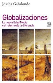 GLOBALIZACIONES | 9788432319402 | GABILONDO, JOSEBA