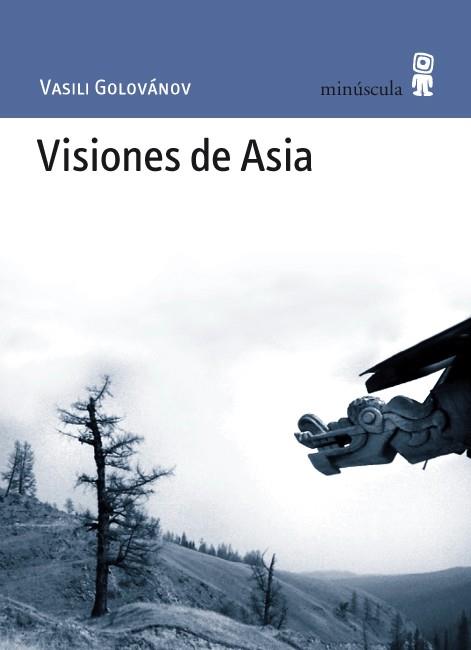 VISIONES DE ASIA | 9788495587633 | GOLOVANOV