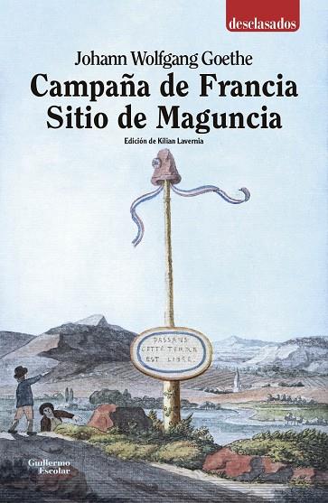 CAMPAÑA DE FRANCIA. SITIO DE MAGUNCIA | 9788418093876 | GOETHE, JOHANN WOLFGANG