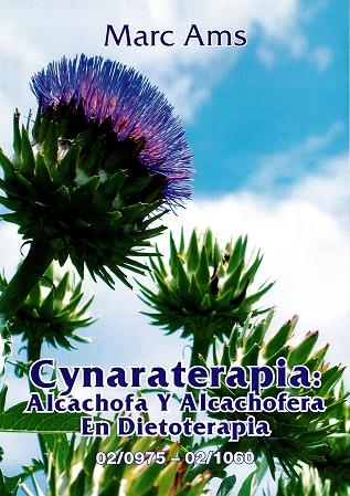CYNARATERAPIA: ALCACHOFA Y ALCACHOFERA. EN DIETOTERAPIA | 9788416233892 | AMS, MARC