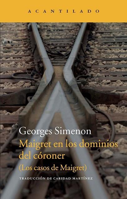 MAIGRET EN LOS DOMINIOS DEL 'CORONER' | 9788415689836 | SIMENON, GEORGES