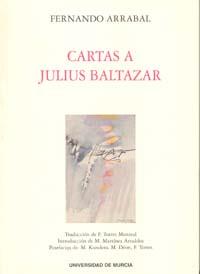 CARTAS A JULIUS BALTAZAR | 9788483711293 | ARRABAL