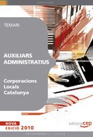 AUXILIARS ADMINISTRATIUS CORPORACIONS LOCALS CATALUNYA. TEMARI | 9788499376431 | SIN DATOS