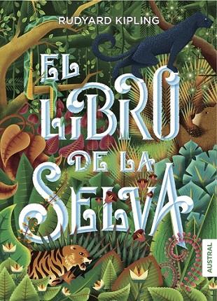 LIBRO DE LA SELVA, EL | 9788408160113 | KIPLING, RUDYARD