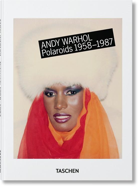 ANDY WARHOL. POLAROIDS 1958–1987 | 9783836590747 | WOODWARD, RICHARD B.
