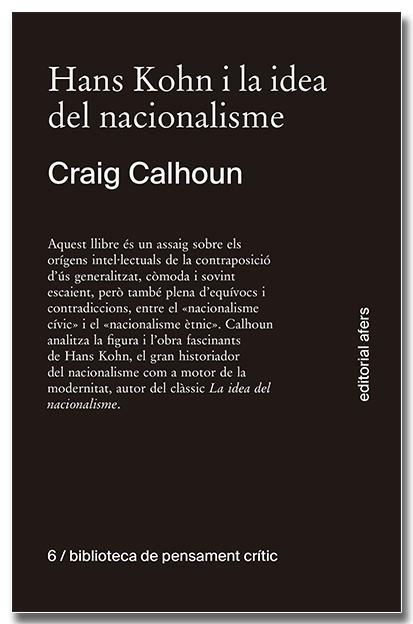 HANS KOHN I LA IDEA DEL NACIONALISME | 9788418618611 | CALHOUN, CRAIG J.