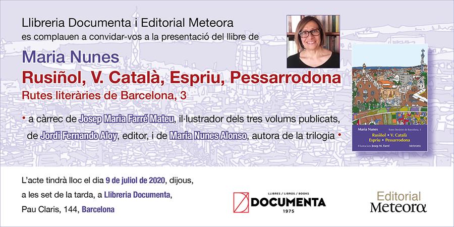 Presentació de "Rutes literàries per Barcelona, 3: Rusiñol, Victor Català, Espriu i Pessarrodona" de Maria Nunes - 