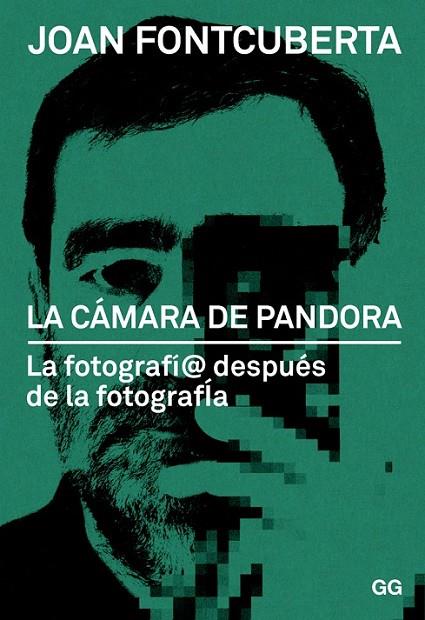 LA CAMARA DE PANDORA | 9788425228339 | JOAN FONTCUBERTA