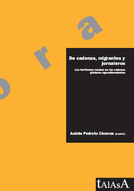 DE CADENAS, MIGRANTES Y JORNALEROS | 9788496266452 | ANDRÉS PEDREÑO CÁNOVAS