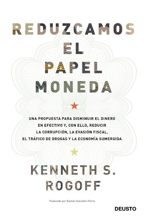 REDUZCAMOS EL PAPEL MONEDA | 9788423427192 |  ROGOFF, KENNETH SAUL