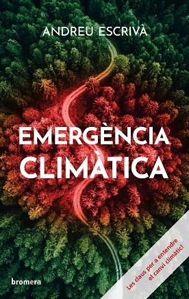 EMERGÈNCIA CLIMÀTICA | 9788413585031 | ANDREU ESCRIVÀ