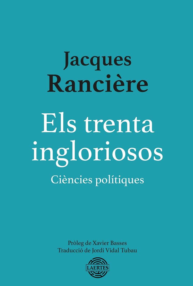 ELS TRENTA INGLORIOSOS | 9788418292897 | RANCIÈRE, JACQUES