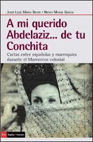 A MI QUERIDO ABDELAZIZ...DE TU CONCHITA | 9788498889413 | MATEO DIESTE, JOSEP LUIS/MURIEL GARCIA, NIEVES