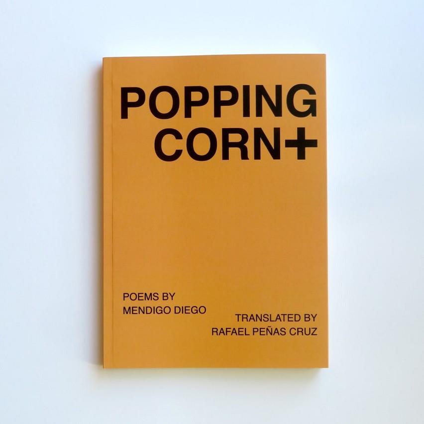 POPPING CORN + | 9781919651781 | MENDIGO DIEGO