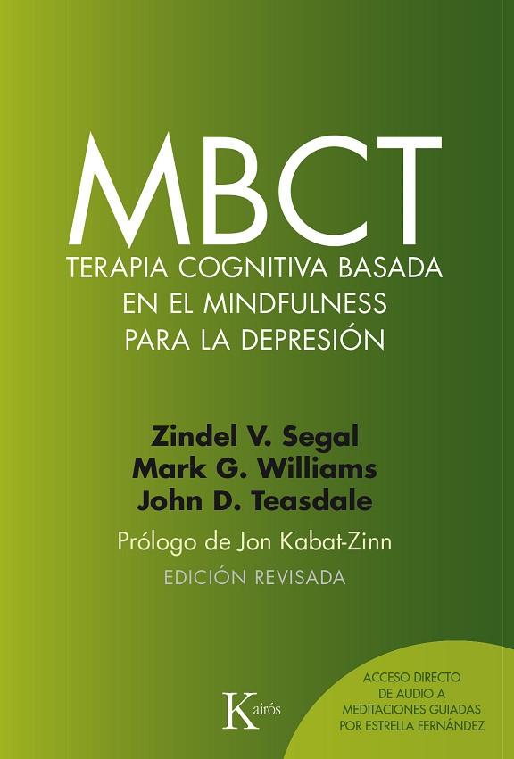 MBCT TERAPIA COGNITIVA BASADA EN EL MINDFULNESS PARA LA DEPRESIÓN | 9788499885674 | SEGAL, ZINDEL V./WILLIAMS, J. MARK G./TEASDALE, JOHN D.
