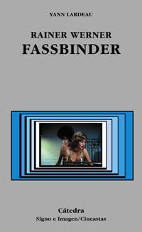 RAINER WERNER FASSBINDER | 9788437619774 | LARDEAU