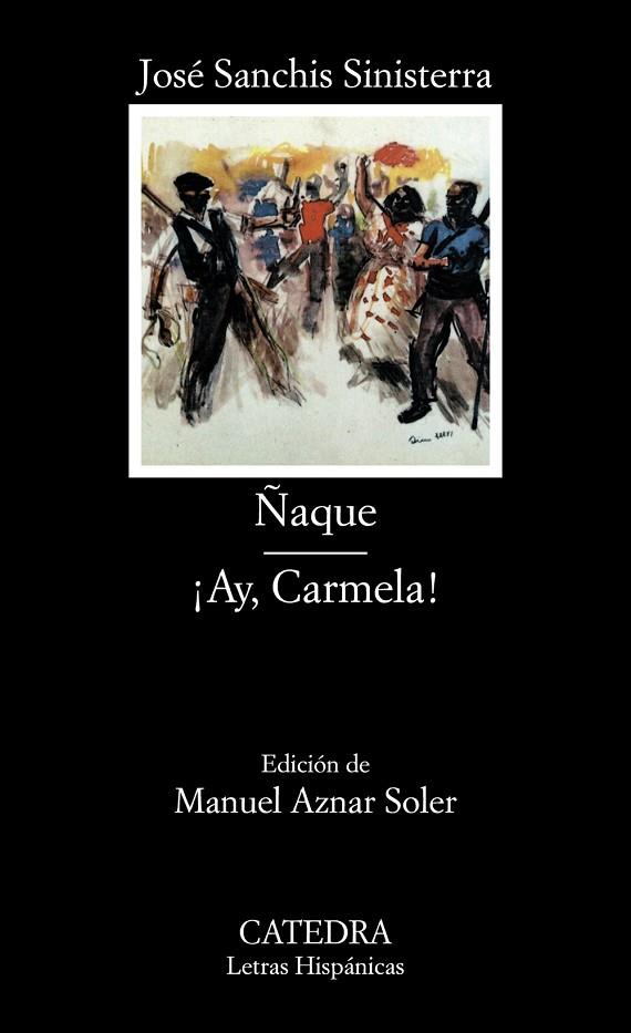 ÑAQUE. AY,CARMELA | 9788437610344 | SINISTERRA