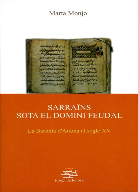 SARRAINS SOTA EL DOMINI FEUDAL | 9788484099352 | MONJO
