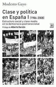 CLASE Y POLÍTICA EN ESPAÑA I (1986-2008) | 9788432320286 | GAYO CAL, MODESTO