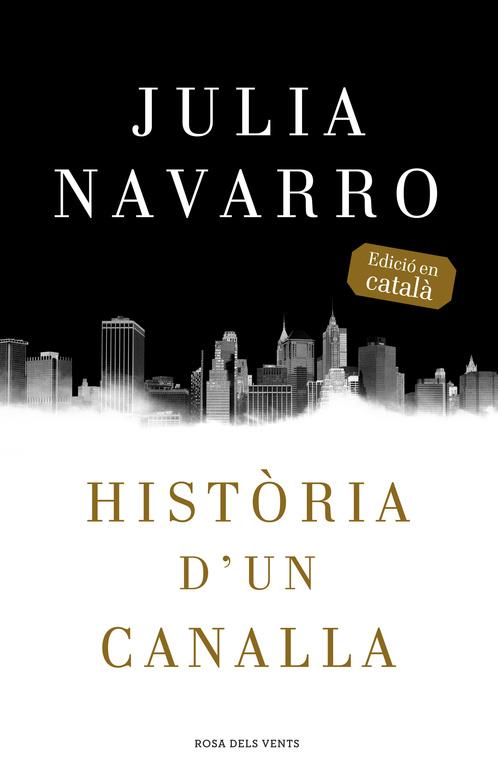 HISTORIA D'UN CANALLA | 9788416430079 | NAVARRO, JULIA