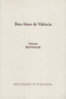BREU BLUES DE VALENCIA | 9788496608573 | BENNASAR