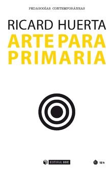 ARTE PARA PRIMARIA | 9788491805526 | HUERTA RAMÓN, RICARD